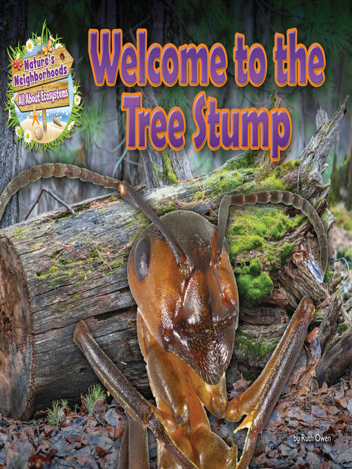 Title details for Welcome to the Tree Stump by Ruth Owen - Available